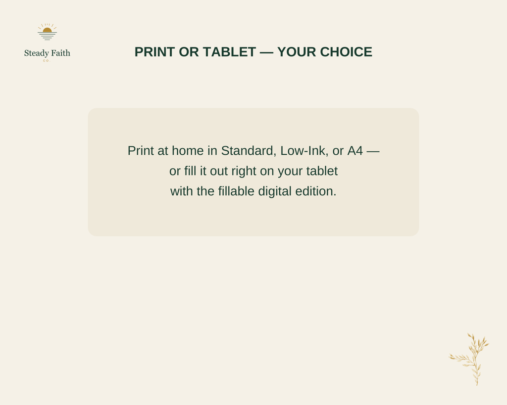 Peace in the Pause - Print or Tablet Your Choice